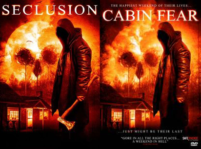 Seclusin/Cabin Fear